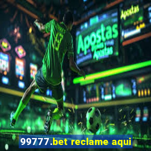 99777.bet reclame aqui